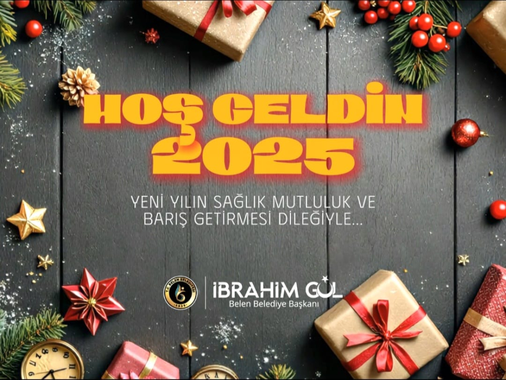 Belen Belediye Başkanı İbrahim GÜL “Sağlık, mutluluk ve başarı dolu bir yıl geçirmeniz dileğiyle”